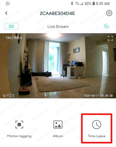Wyze Cam App Time Lapse